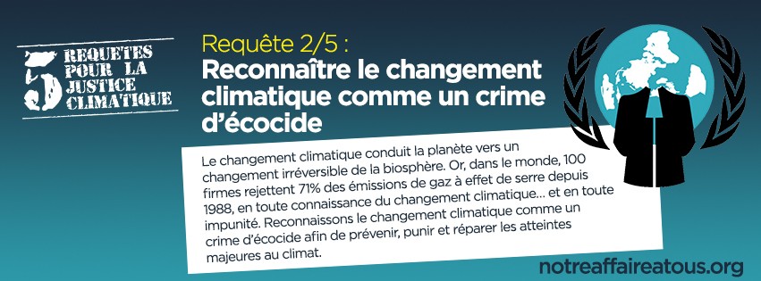 Reconnaître le changement climatique comme un crime d’écocide !