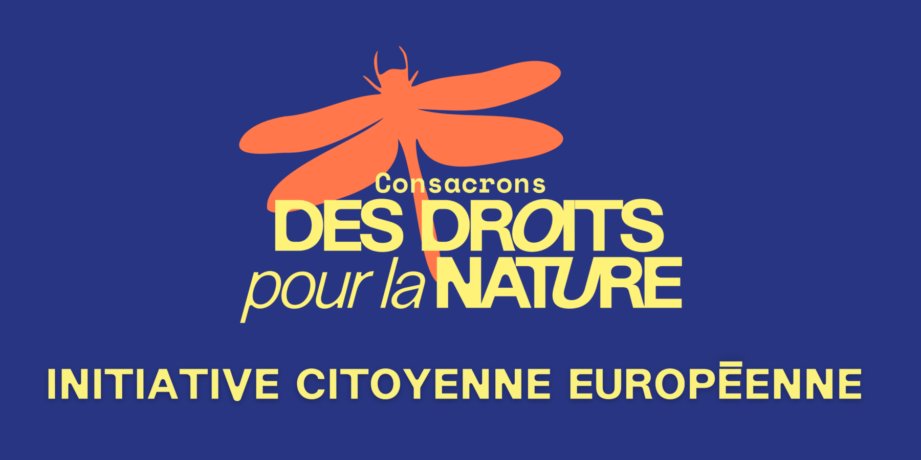 Initiative citoyenne européenne sur les droits de la Nature : la collecte d’un million de signatures débute partout en Europe